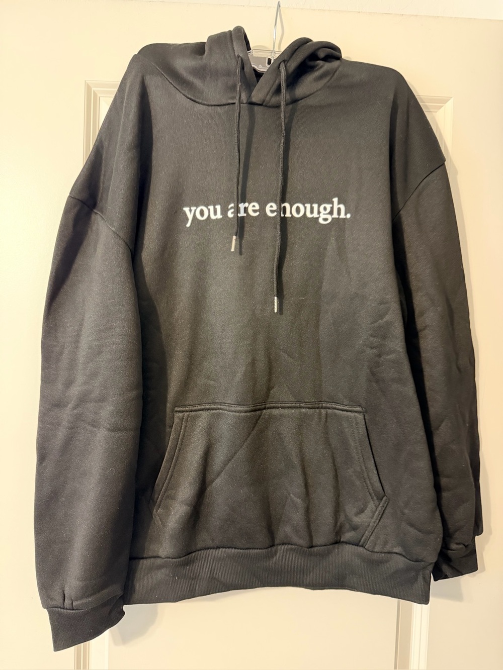 Black You Are Enough Hoodie - Men's or Women Pullover Sweatshirt